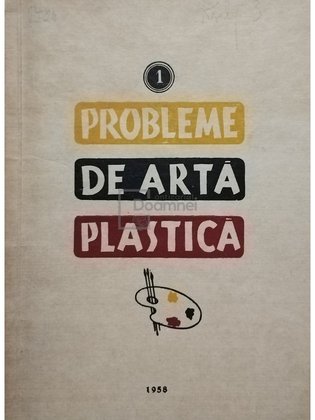 Probleme de arta plastica, vol. 1