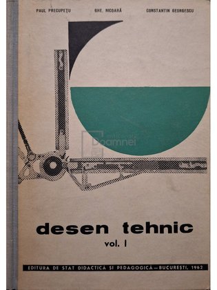 Desen tehnic, vol. 1