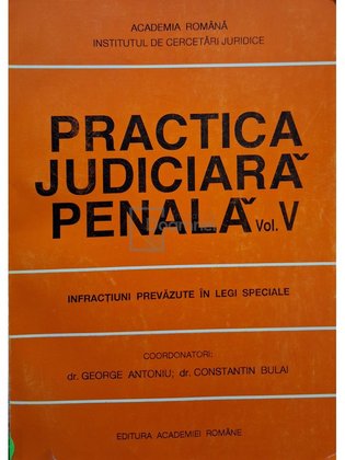 Practica judiciara penala, vol. V