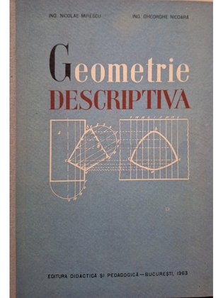 Geometrie descriptiva - Manual pentru scolile tehnice