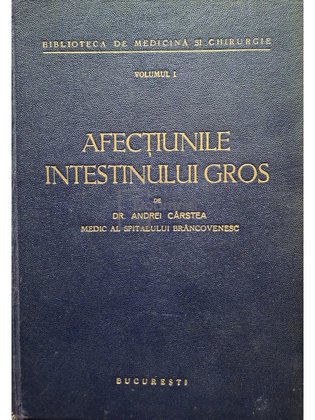 Afectiunile intestinului gros, vol. 1