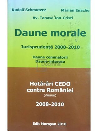 Daune morale. Jurisprudență 2008 - 2010