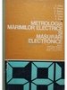 Metrologia mărimilor electrice și măsurări electronice