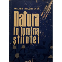 Natura in lumina stiintei