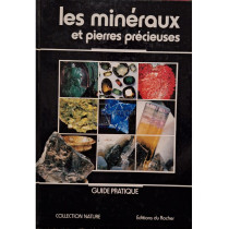 Les mineraux et pierres precieuses