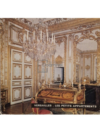 Gerald van der Kemp - Versailles - Les petits appartements - Brosata