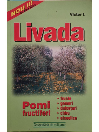 I. Victor - Livada - Pomi fructiferi - 2001 - Brosata