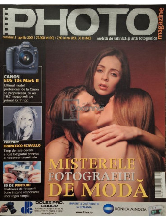 Revista Photo Magazine, vol. 3 - Misterele fotografiei de moda - 2005 - Brosata