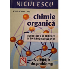 Chimie organica pentru liceu si admitere in invatamantul superior