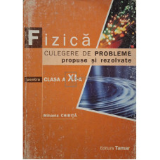 Fizica - Culegere de probleme pentru clasa a XI-a