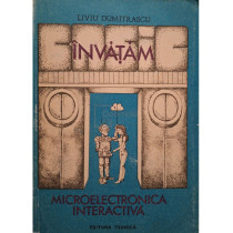 Invatam microelectronica interactiva, vol. 1