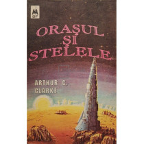 Orasul si stelele