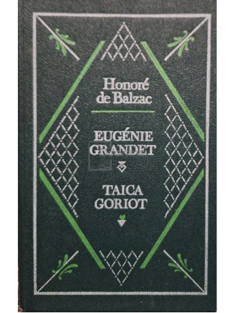 Honore De Balzac - Eugenie Grandet - Taica Goriot - 1990 - Cartonata