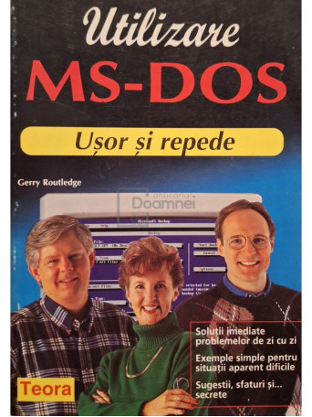 Gerry Routledge - Utilizare MS-DOS usor si repede - 1996 - Brosata