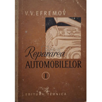 Repararea automobilelor, vol. 1