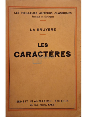 La Bruyere - Les caracteres - Editie interbelica - Brosata