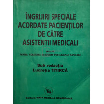 Ingrijiri speciale acordate pacientilor de catre asistentii medicali