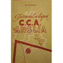 Turneul echipei C. C. A. in Anglia