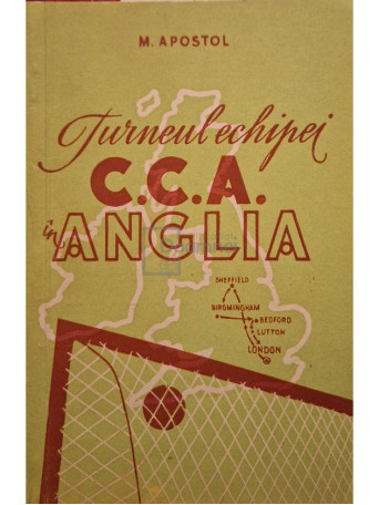 M. Apostol - Turneul echipei C. C. A. in Anglia - 1957 - Brosata