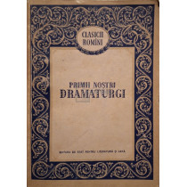 Primii nostri dramaturgi