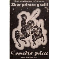 Zbor printre gratii - Comedia pacii