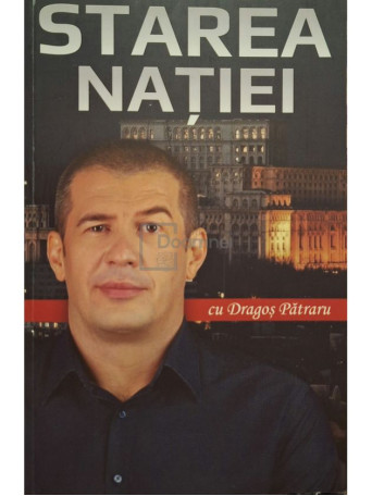 Dragos Patraru (ed.) - Starea natiei - 2016 - Brosata