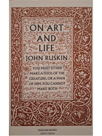 John Ruskin - On art and life - 2004 - Brosata