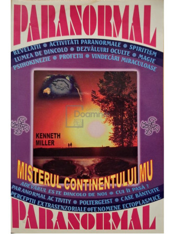 Kenneth Miller - Misterul continentului MU - Brosata