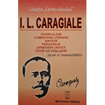 I. L. Caragiale - Pagini alese. Comentarii literare