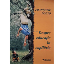 Despre educatie in copilarie