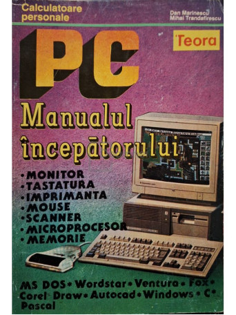 Dan Marinescu - PC - Manualul incepatorului - 1994 - Brosata