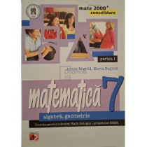 Matematica clasa a VII-a, part. I - Algebra, geometrie