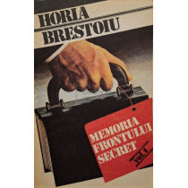 Memoria frontului secret, vol. 1