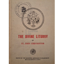 The divine liturgy of St. John Chrysostom / Dumnezeiasca Liturghie