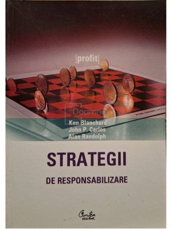 Ken Blanchard - Strategii de responsabilizare - 2004 - Brosata