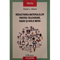 Redactarea materialelor pentru televiziune, radio si noile media