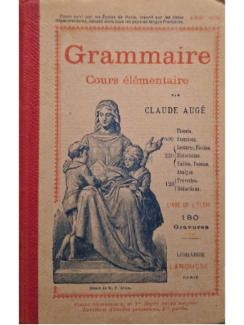 Claude Auge - Grammaire: cours elementaire - Editie interbelica - Cartonata