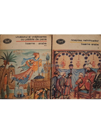 Nicolae Dobrisan - Basme arabe, 2 vol. - 1991 - Brosata