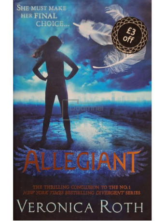 Veronica Roth - Allegiant - 2013 - Cartonata