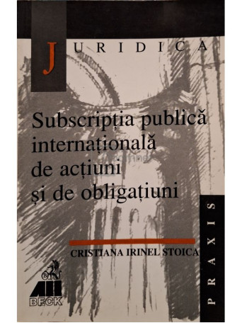 Cristina Irinel Stoica - Subscriptia publica internationala de actiuni si de obligatiuni - 2000 - Brosata