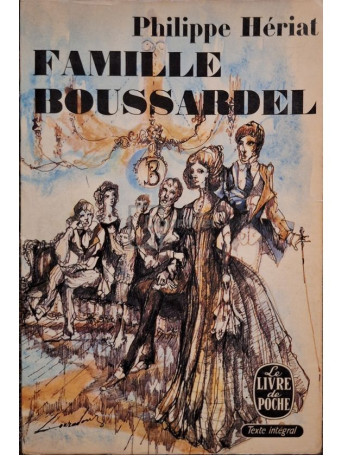 Philippe Heriat - Famille Boussardel - 1965 - Brosata