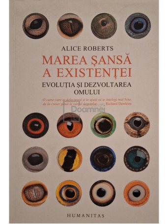 Alice Roberts - Marea sansa a existentei - 2016 - Brosata