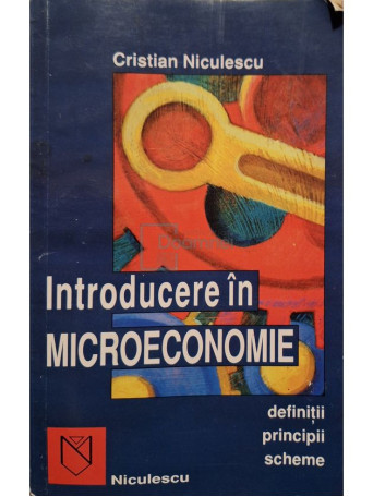 Cristian Niculescu - Introducere in microeconomie - 1997 - Brosata