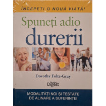 Spuneti adio durerii