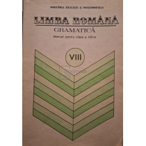 Limba romana - Gramatica - Manual pentru clasa a VIII-a