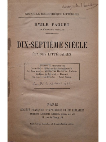 Emile Faguet - Dix-septieme siecle, etudes litteraires - Editie interbelica - Cartonata