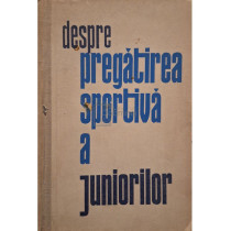 Desprea pregatirea sportiva a juniorilor