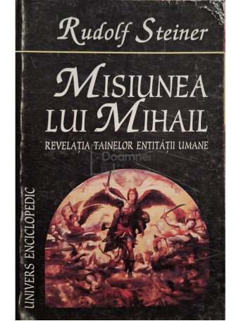 Rudolf Steiner - Misiunea lui Mihail - 2000 - Brosata