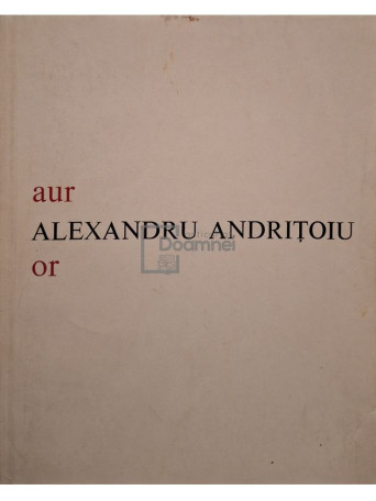 Alexandru Andritoiu - Aur / Or - 1982 - Brosata