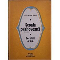 Scoala Prahoveana secolele X-XIX